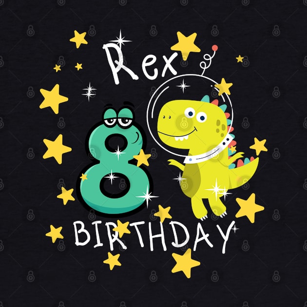 Kids 8th Birthday 8 Year Old Birthday Boy T Rex Dinosaur Space by Johner_Clerk_Design